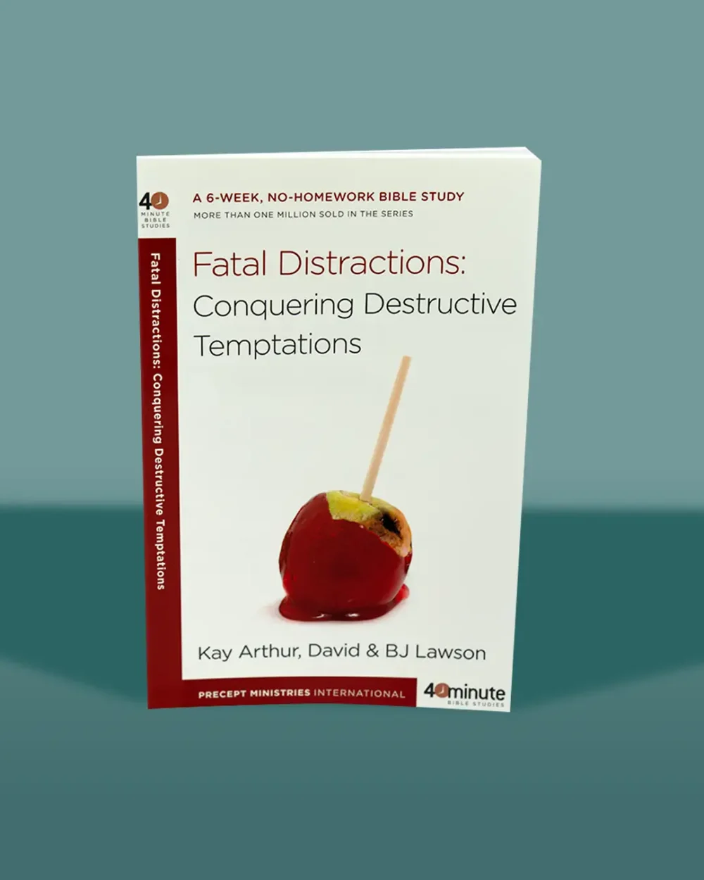 fatal distractions Conquering Temptations Bible Study