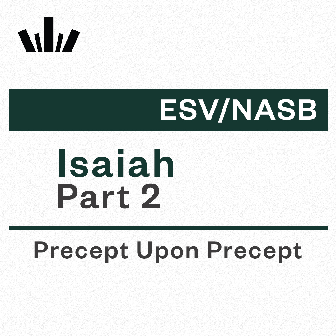 Isaiah Part 2 Precept Upon Precept Bible Study Precept UK